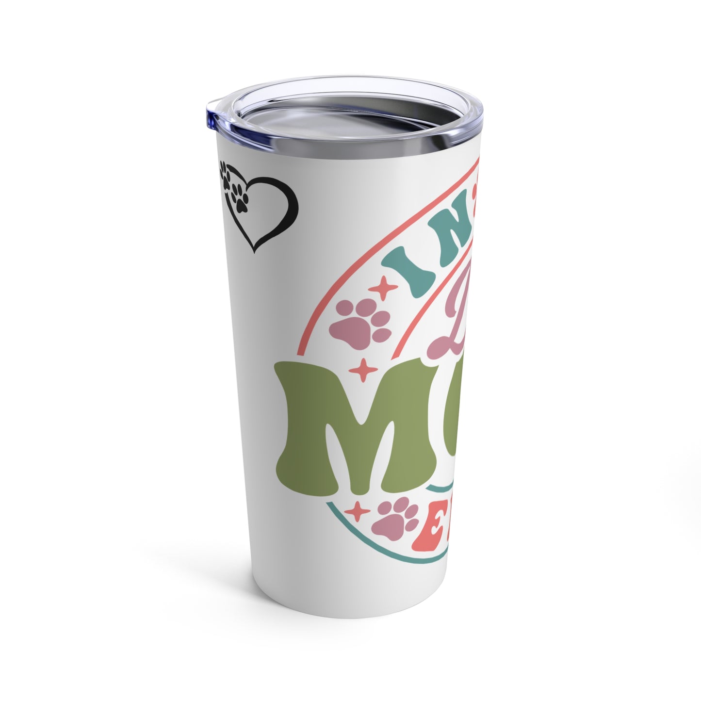 Dog Mom Tumbler 20oz