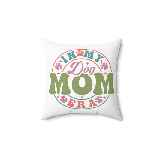 Dog Mom Square Pillow