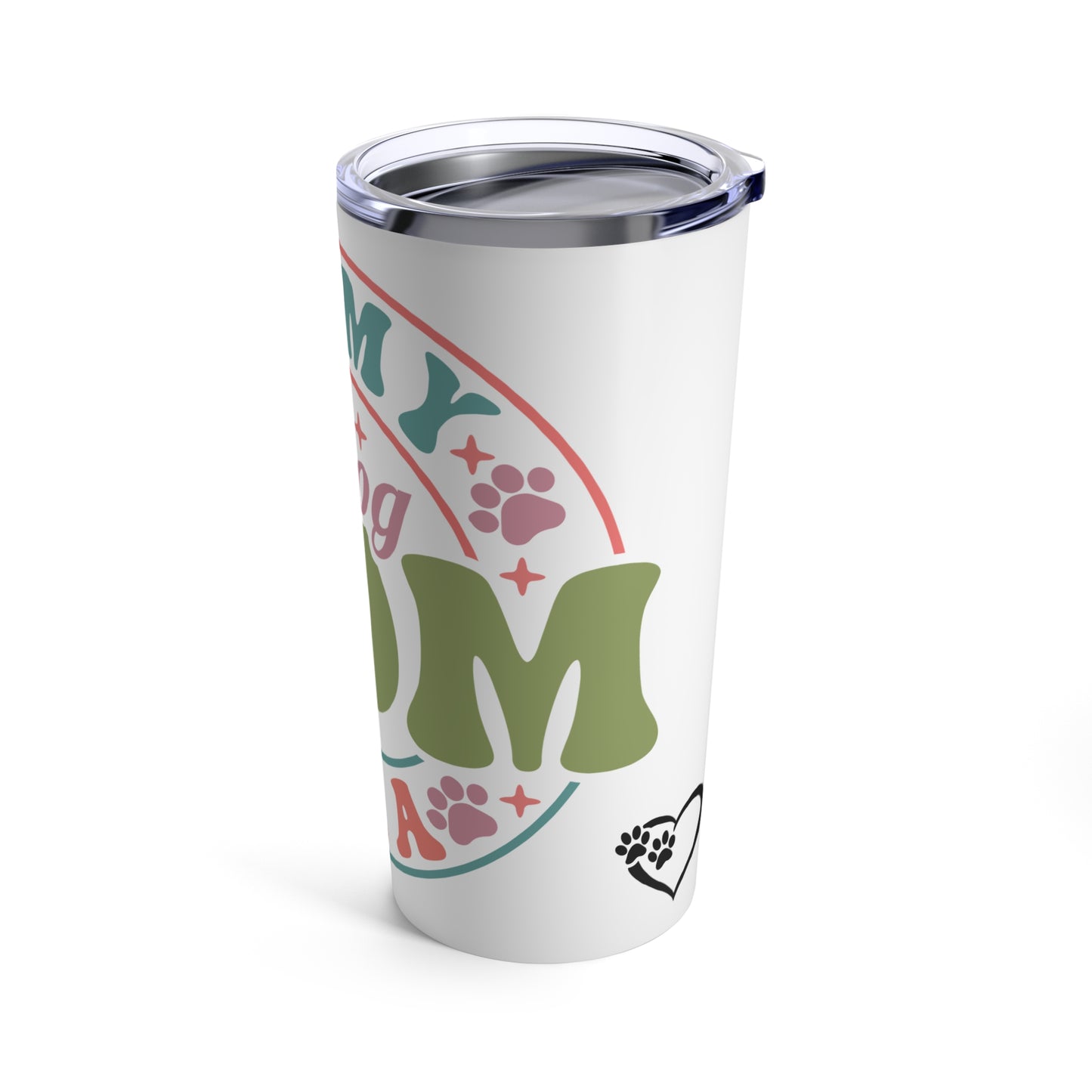 Dog Mom Tumbler 20oz